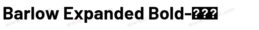 Barlow Expanded Bold字体转换